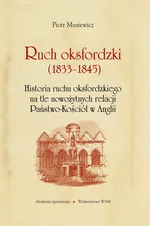 Ruch Oksfordzki (1833-1845) - Piotr Musiewicz