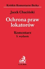Ochrona praw lokatorów Komentarz - Jacek Chaciński