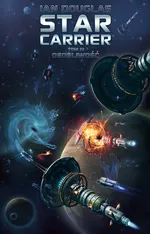 Star Carrier Tom 3 Osobliwość - Ian Douglas