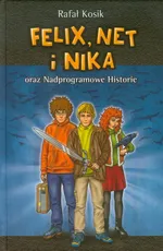 Felix, Net i Nika oraz Nadprogramowe Historie Tom 11 - Outlet - Rafał Kosik
