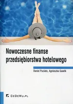 Nowoczesne finanse przedsiębiorstwa hotelowego - Agnieszka Gawlik