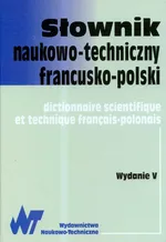 Słownik naukowo-techniczny francusko-polski