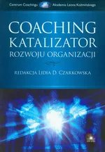 Coaching Katalizator rozwoju organizacji - Outlet