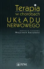 Terapia w chorobach układu nerwowego - Wojciech Kozubski