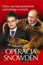 Operacja Snowden - Edward Lucas