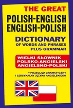 The Great Polish-English English-Polish Dictionary of Words and Phrases plus Grammar - Outlet - Jacek Gordon