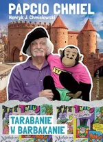Tarabanie w Barbakanie - Outlet - Henryk Chmielewski