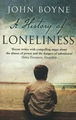 A History of Loneliness - Outlet - John Boyne