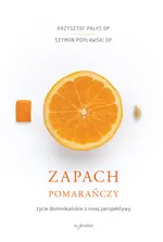 Zapach pomarańczy - Outlet - Krzysztof Pałys