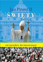Jan Paweł II Święty - Outlet - Robert Szybiński