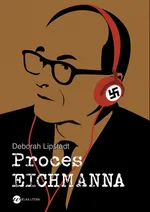 Proces Eichmanna - Outlet - Lipstadt Deborah E.