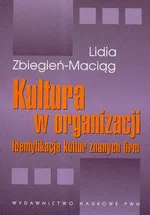 Kultura w organizacji Identyfikacja kultur znanych firm - Outlet - Lidia Zbiegień-Maciąg