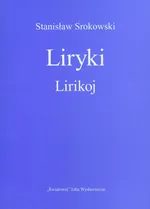 Liryki Lirikoj wersja dwujęzyczna - Stanisław Srokowski