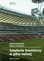 Szkolenie bramkarzy w piłce nożnej - Outlet - Daniel Pawłowski