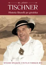 Historia filozofii po góralsku z płytą CD - Outlet - Józef Tischner