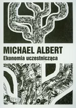 Ekonomia uczestnicząca - Outlet - Michael Albert