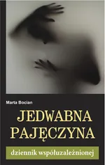 Jedwabna pajęczyna - Marta Bocian