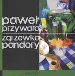 Zgrzewka pandory - Paweł Przywara