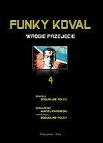 Funky Koval Wrogie przejęcie - Outlet - Maciej Parowski