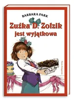 Zuźka D. Zołzik jest wyjątkowa - Outlet - Barbara Park