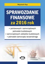Sprawozdanie finansowe za 2016 rok - Wojciech Rup