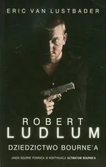 Dziedzictwo Bourne'a - Robert Ludlum