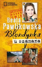 Blondynka u szamana - Beata Pawlikowska