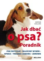 Jak dbać o psa Poradnik - Outlet - Sophie Collins