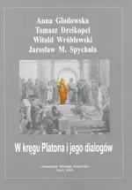 W kręgu Platona i jego dialogów - Tomasz Dreikopel
