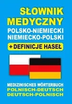 Słownik medyczny polsko-niemiecki niemiecko-polski + definicje haseł - Outlet - Dawid Gut