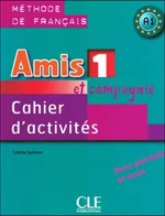 Amis et compagnie 1 Zeszyt ćwiczeń - Colette Samson