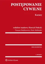 Postępowanie cywilne Kazusy - Henryk Dolecki