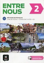 Entre nous 2 Podręcznik z ćwiczeniami + CD