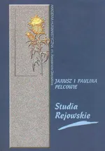 Studia Rejowskie - Janusz Pelc