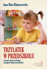 Trzylatek w przedszkolu - Outlet - Anna Klim-Klimaszewska