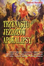 Trzynastu jeźdźców Apokalipsy - Andrzej Sieradzki