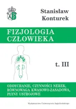 Fizjologia człowieka Tom 3 - Stanisław Konturek