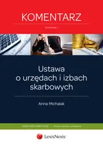Ustawa o urzędach i izbach skarbowych Komentarz - Anna Michalak
