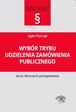 Wybór trybu udzielenia zamówienia publicznego - Agata Hryc-Ląd