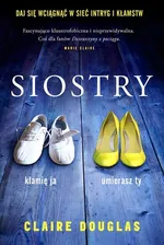Siostry - Outlet - Claire Douglas