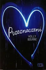 Przeznaczeni - Holly Bourne
