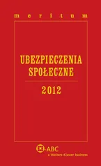 Meritum Ubezpieczenia Społeczne 2012 - Ewa Dziubińska-Lechnio
