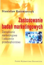 Zastosowania badań marketingowych - Stanisław Kaczmarczyk
