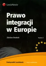 Prawo integracji w Europie - Zdzisław Brodecki