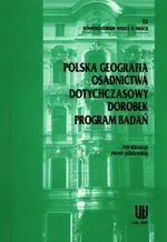 Polska geografia osadnictwa Dotychczasowy dorobek Program badań