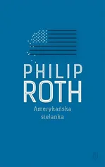 Amerykańska sielanka - Outlet - Philip Roth