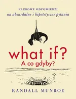 What if A co gdyby - Outlet - Randall Munroe