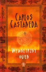 Wewnętrzny ogień - Carlos Castaneda