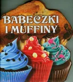 Babeczki i muffiny - Praca zbiorowa