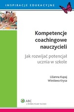Kompetencje coachingowe nauczycieli - Outlet - Wiesława Krysa